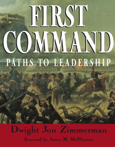 First Command: Paths To Leadership (9780918339621) by Dwight Jon Zimmerman