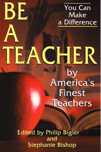 Stock image for Be a Teacher for sale by SecondSale