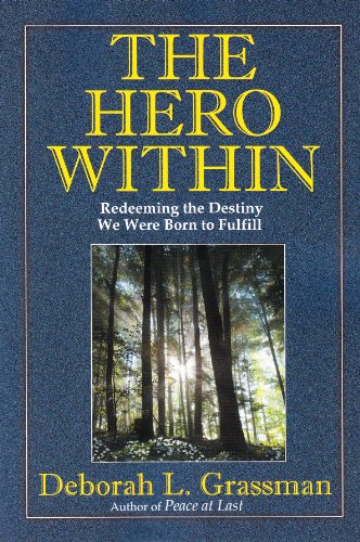 9780918339768: The Hero Within: Redeeming the Destiny We Were Born to Fulfill