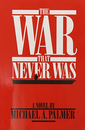 9780918339799: The War That Never Was
