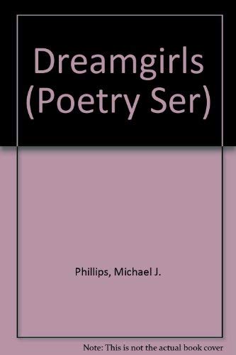 9780918342270: Dreamgirls (Poetry Ser)
