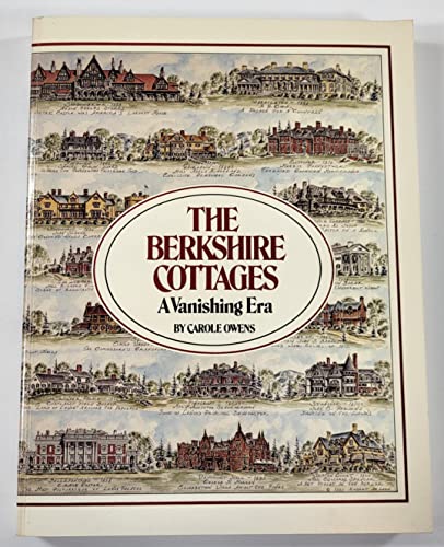 The Berkshire Cottages: A Vanishing Era