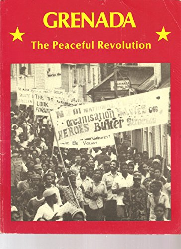 Grenada: the Peaceful Revolution