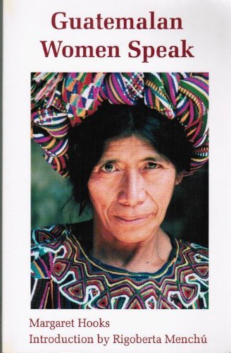 Stock image for Guatemalan Women Speak for sale by Better World Books