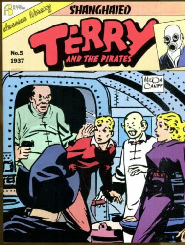 Terry and the Pirates 5: Shanghaied (Terry & the Pirates) (9780918348357) by Caniff, Milton