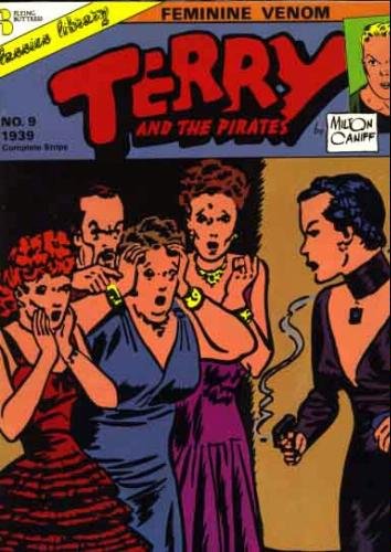 Stock image for 009: Terry and the Pirates Feminine Venom for sale by Wonder Book