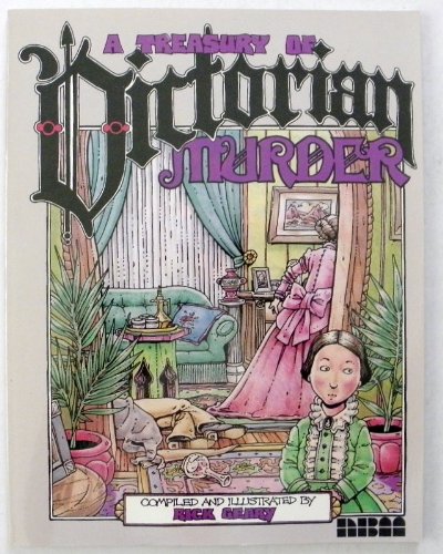 Stock image for A Treasury of Victorian Murder for sale by Wonder Book