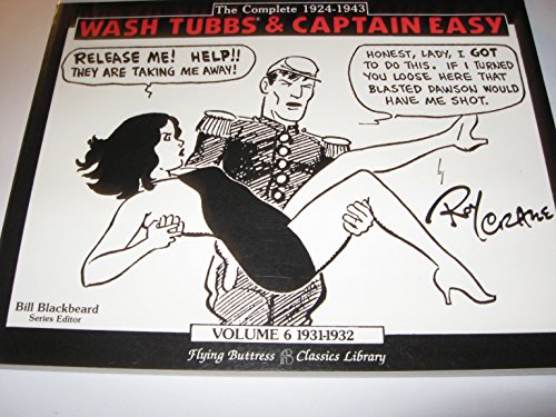 Stock image for Wash Tubbs and Capt. Easy, Vol. 6 1931 to 1932 for sale by Wonder Book