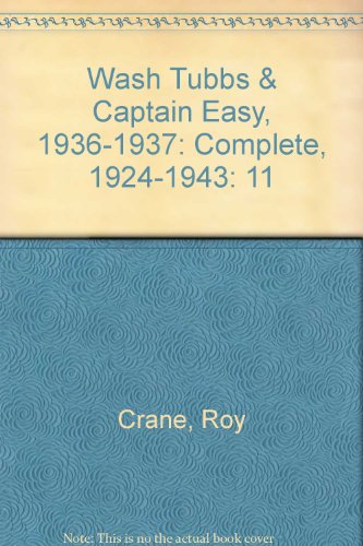 9780918348890: Wash Tubbs & Captain Easy, 1936-1937: Complete, 1924-1943 (11)