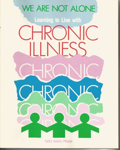 Beispielbild fr We are not alone: Learning to live with chronic illness zum Verkauf von Basement Seller 101