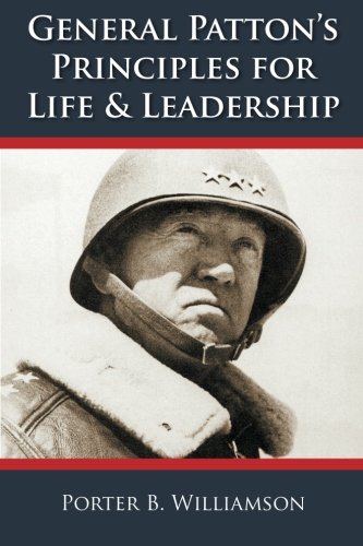 9780918356093: General Patton's Principles for Life and Leadership