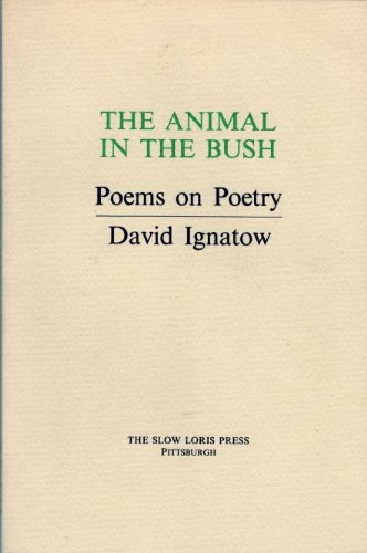 Stock image for Animal in the Bush: Poems on Poetry for sale by Booklegger's Fine Books ABAA
