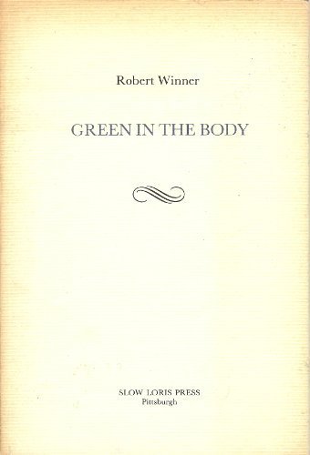 Stock image for Green in the Body for sale by Jay W. Nelson, Bookseller, IOBA