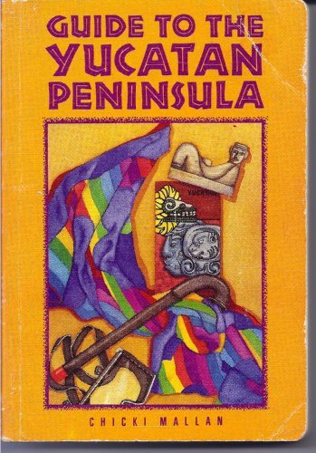 Beispielbild fr Guide to the Yucata?n Peninsula (Moon Handbooks Yucatan Peninsula) zum Verkauf von Wonder Book