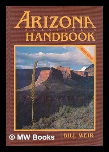 Stock image for Arizona Traveler's Handbook (Moon Handbooks: Arizona) for sale by Wonder Book