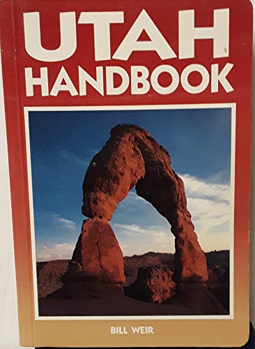 Imagen de archivo de Utah Handbook (Moon Handbooks Utah) a la venta por Drew