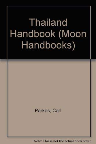 Beispielbild fr Thailand Handbook (Moon Handbooks) zum Verkauf von Ergodebooks