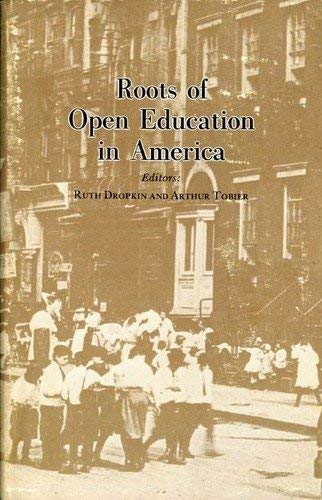 Roots of Education in America: Reminiscences and Reflections (9780918374011) by Dropkin, Ruth; Tobier, Arthur