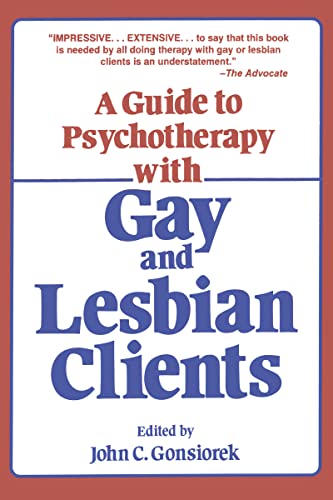 Beispielbild fr Guide To Psychotherapy With Gay & Lesbian Clients,A (Journal of Homosexuality Series: N) zum Verkauf von SecondSale