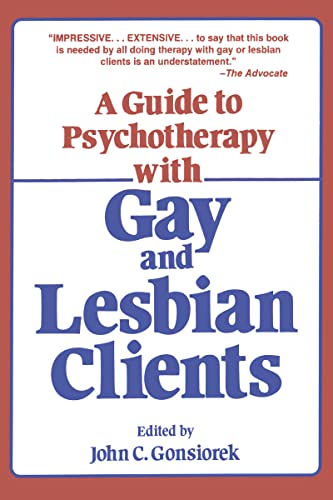 Imagen de archivo de A Guide to Psychotherapy with Gay and Lesbian Clients a la venta por Gil's Book Loft