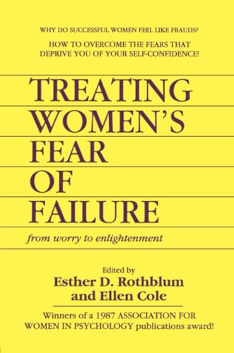 Stock image for Treating Women's Fear of Failure: From Worry to Enlightenment (Women & Therapy Series: No. 3) for sale by HPB-Red