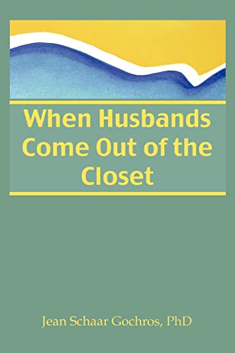 Beispielbild fr When Husbands Come Out of the Closet zum Verkauf von Table of Contents