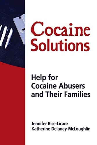 Beispielbild fr Cocaine Solutions: Help for Cocaine Abusers and Their Families zum Verkauf von Blackwell's