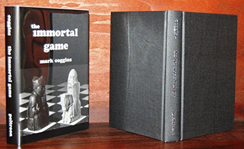 Beispielbild fr The Immortal Game zum Verkauf von St Vincent de Paul of Lane County