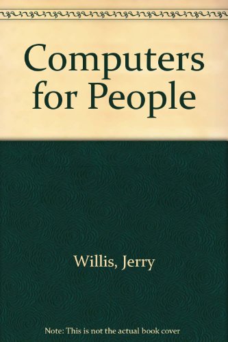 Stock image for Computers for People for sale by Loyal Oak Books