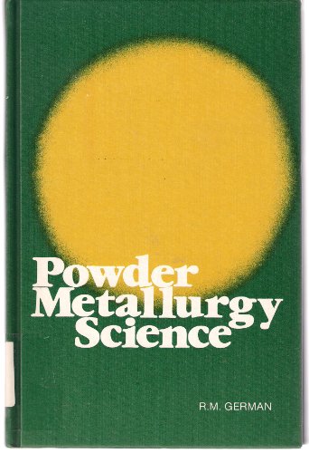 Stock image for Powder Metallurgy Science for sale by Front Cover Books