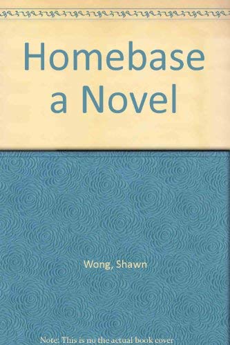9780918408150: Homebase a Novel