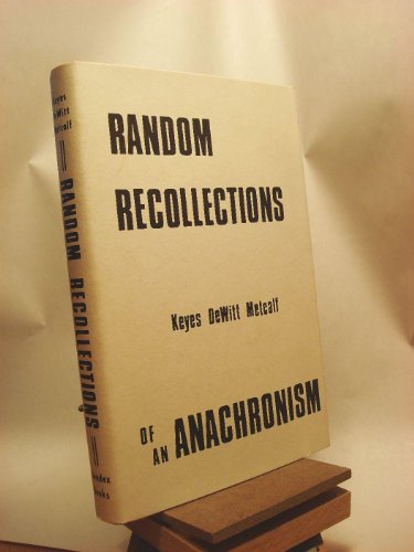 Stock image for Random Recollections of an Anachronism for sale by Better World Books
