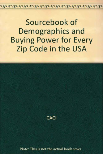 9780918417015: The Sourcebook of Zip Code Demographics