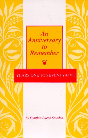 9780918420176: An Anniversary to Remember: Years One to Seventy-Five