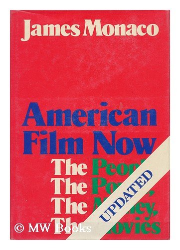 Beispielbild fr American Film Now : The People, The Power, The Money, The Movies zum Verkauf von Better World Books