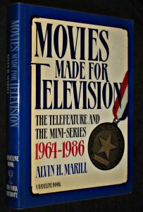 Stock image for Movies Made for Television: The Telefeature and the Mini-Series 1964-1986 for sale by Rob the Book Man