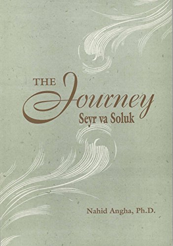 9780918437105: The Journey: Seyr Va Soluk