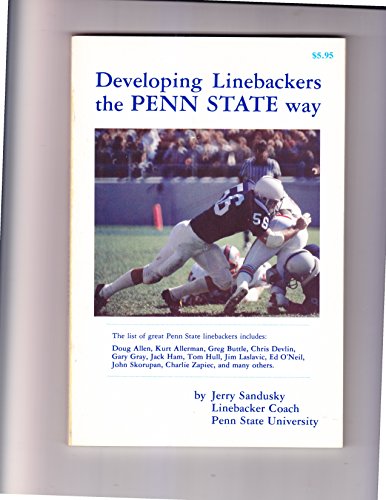 Stock image for Developing Linebackers the Penn State Way for sale by Take Five Books