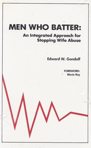 Beispielbild fr Men Who Batter : An Integrated Approach for Stopping Wife Abuse zum Verkauf von Better World Books