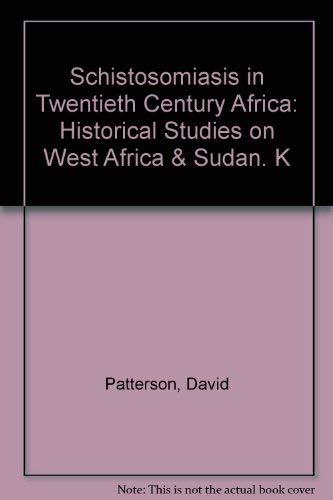 Stock image for Schistosomiasis in Twentieth Century Africa: Historical Studies on West Africa and Sudan. for sale by Alien Bindings