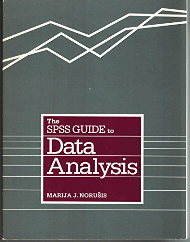 Stock image for The SPSS Guide to Data Analysis for sale by Better World Books