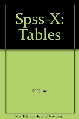 SPSS-X TAbles (Second Edition)