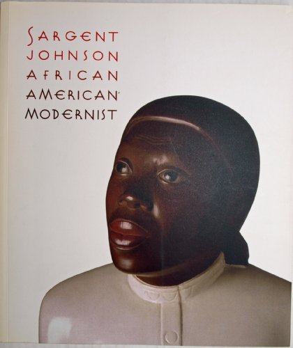 Stock image for Sargent Johnson: African American Modernist for sale by Front Cover Books