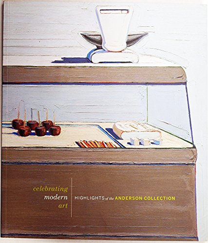 Beispielbild fr Celebrating Modern Art Highlights of the Anderson Collection zum Verkauf von True Oak Books