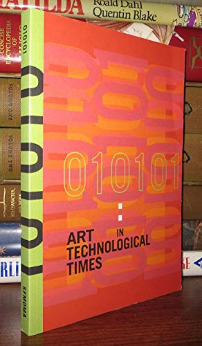 9780918471635: 010101: Art in Technological Times