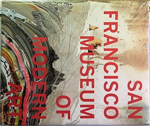 San Francisco Museum of Modern Art: 75 Years of Looking Forward (9780918471833) by Bishop, Janet (Editior)