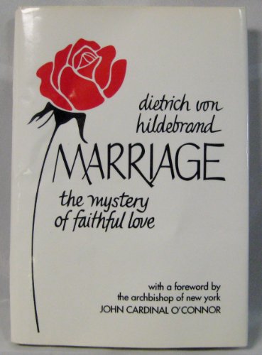 9780918477118: Marriage: The Mystery of Faithful Love