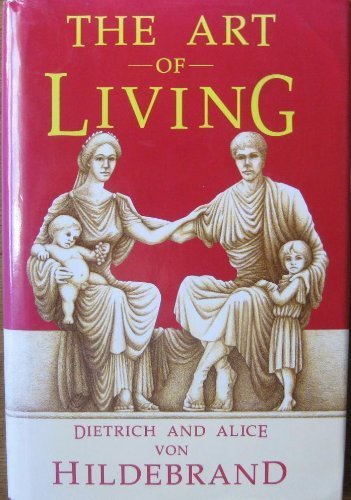 Stock image for The Art of Living for sale by ThriftBooks-Dallas