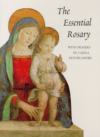Stock image for The Essential Rosary: Prayers for sale by Books of the Smoky Mountains