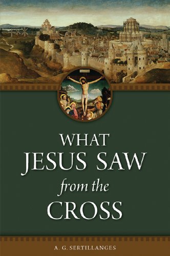 Beispielbild fr What Jesus Saw from the Cross zum Verkauf von Goodwill